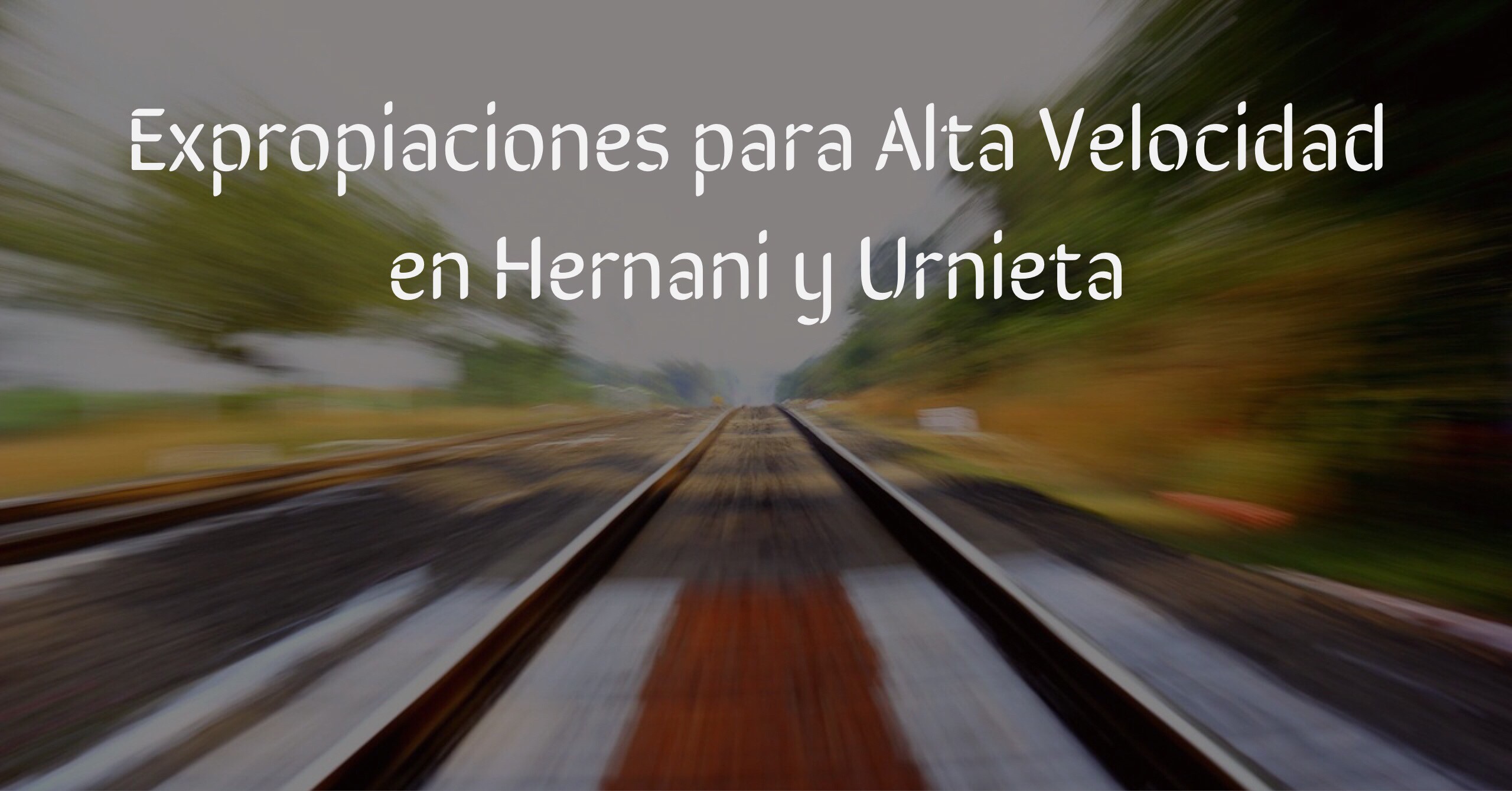 Expropiación Forzosa en Urnieta y Hernani