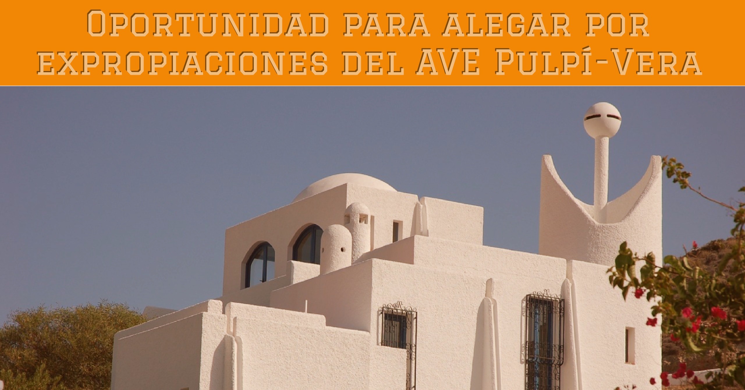 expropiaciones por el AVE entre Pulpí y Vera