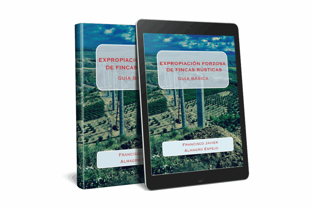 Expropiación Forzosa de Fincas Rústicas Guía Básica